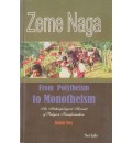 Zeme Naga: From Polytheism to Monotheism
